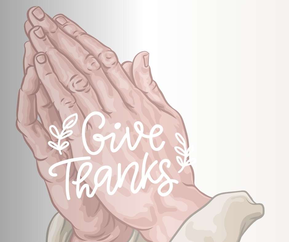 Give thanks